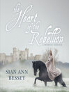 Cover image for The Heart of the Rebellion